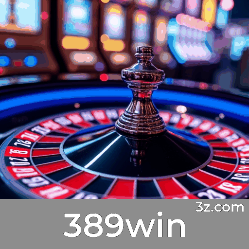 Experimente o 389win: Apostas Completas e Rápidas